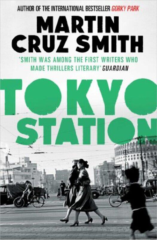 

Tokyo Station by Martin Cruz Smith-Paperback