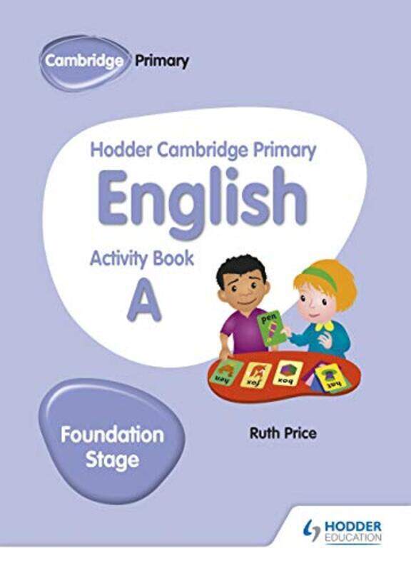 

Hodder Cambridge Primary English Activity Book A Foundation Stage,Paperback,By:Price, Ruth