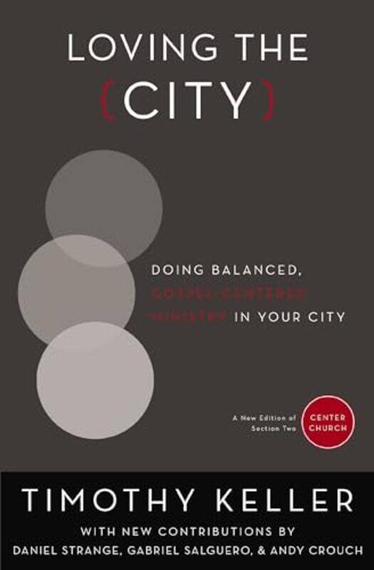

Loving the City by Timothy Keller-Paperback