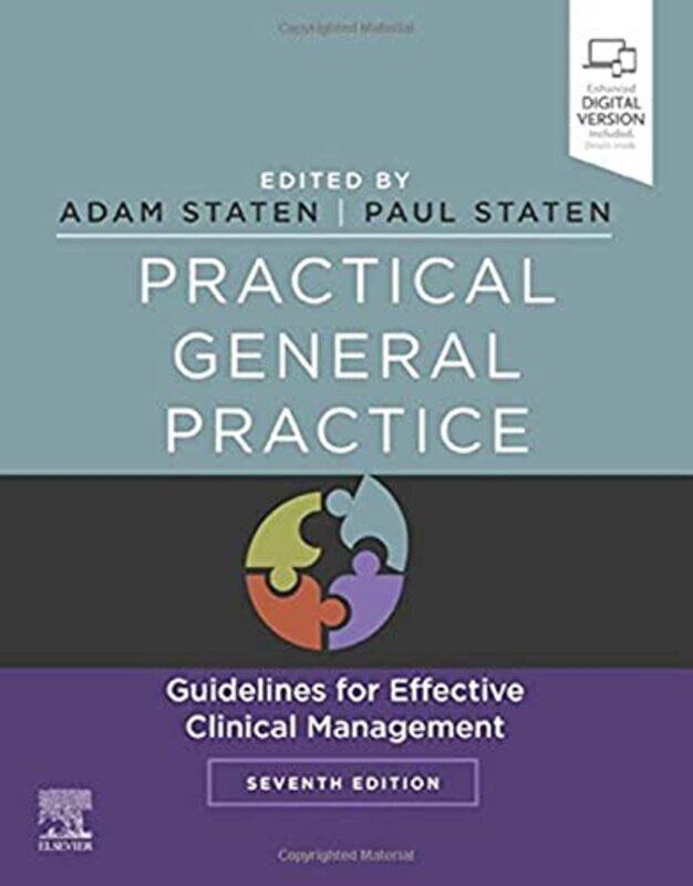 

Practical General Practice: Guidelines for Effective Clinical Management,Paperback,by:Staten, Adam Peter, MA (cantab), MBBS (London), MRCP (UK), DRCOG