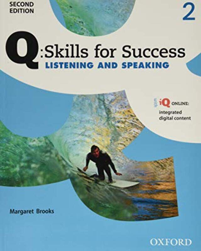 

Q Skills For Success Level 2 Listening & Speaking Student Book With Iq Online by Paperback