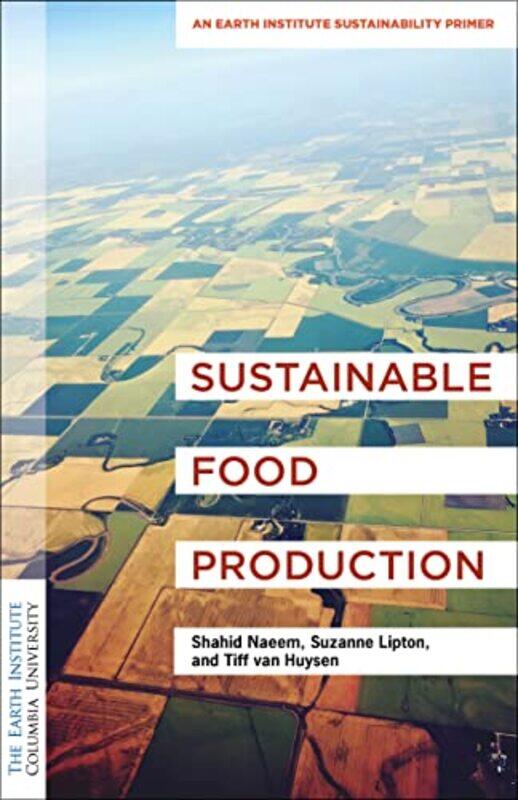 

Sustainable Food Production by Nathalia Holt-Paperback