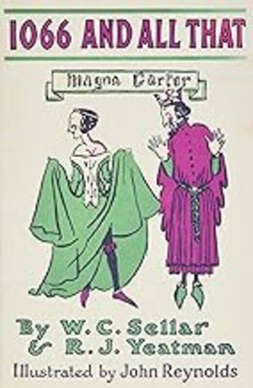 

1066 and All That by Sellar, W C - Paperback
