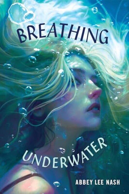 

Breathing Underwater By Nash Abbey - Hardcover