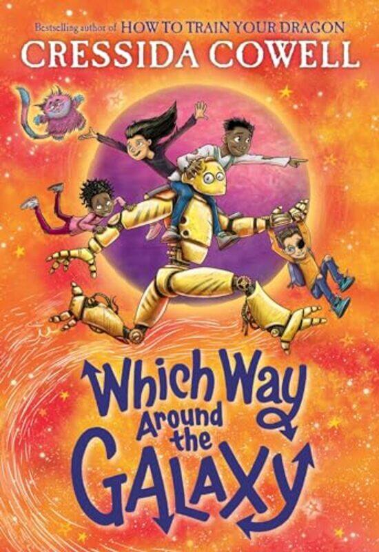 

Which Way Around The Galaxy, Hardcover by Cowell, Cressida