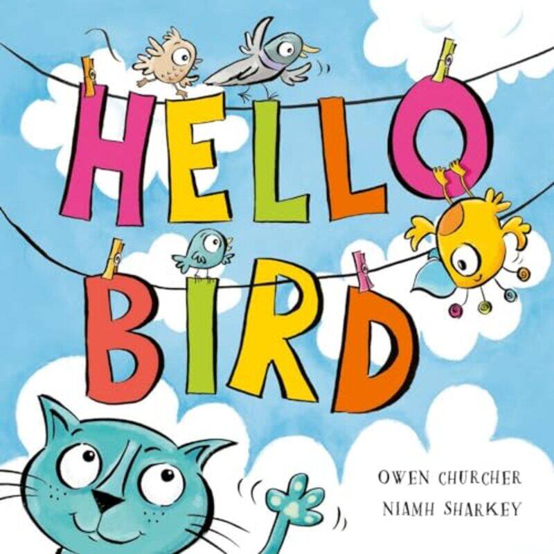 

Hello Bird by Owen ChurcherNiamh Sharkey-Paperback