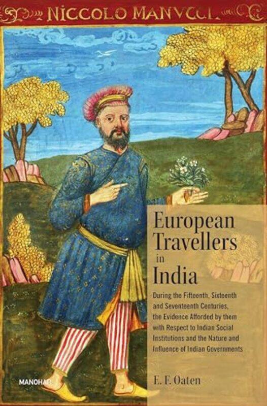 

European Travellers in India by EF Oaten-Hardcover