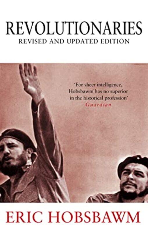 

Revolutionaries by Eric Hobsbawm-Paperback
