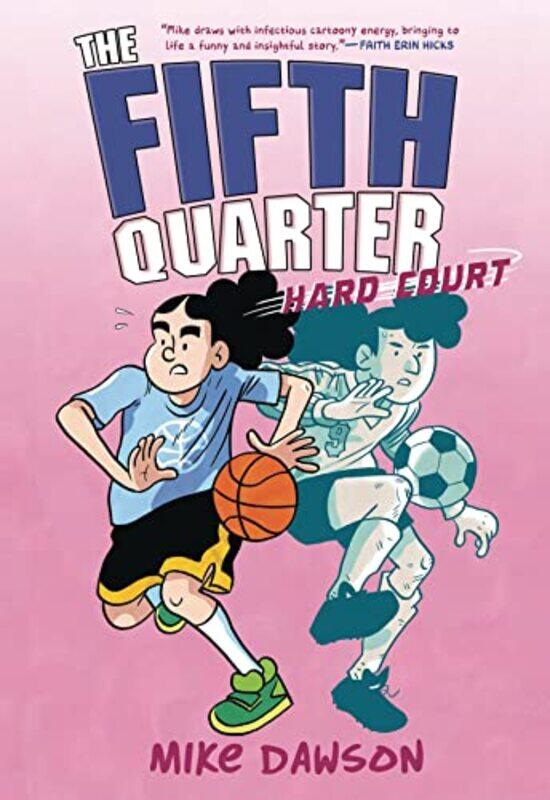 

Fifth Quarter Hard Court By Dawson Mike - Paperback