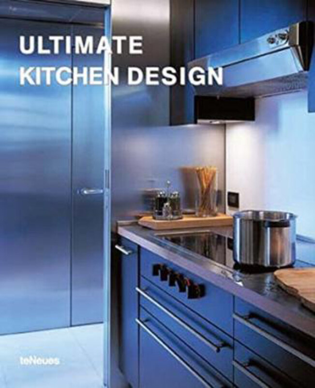 

Ultimate Kitchen Design, Paperback Book, By: Mireia Casanovas