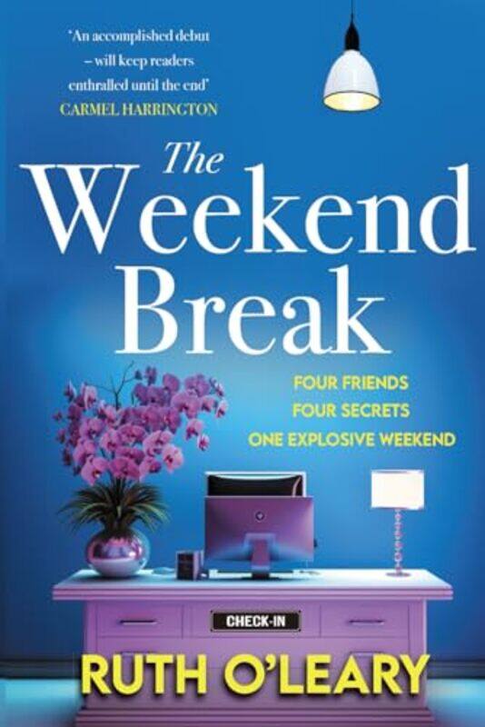 

The Weekend Break by Ruth O'Leary -Paperback