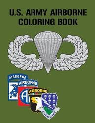 U.S. Army Airborne Coloring Book,Paperback,ByDexter Burns