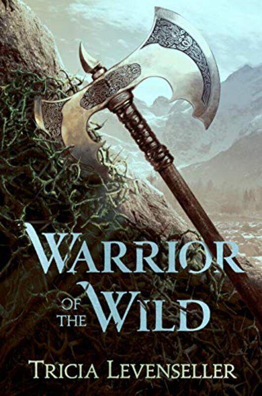 

Warrior Of The Wild by Levenseller, Tricia - Hardcover