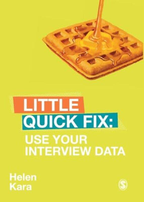 

Use Your Interview Data by Helen Kara-Paperback