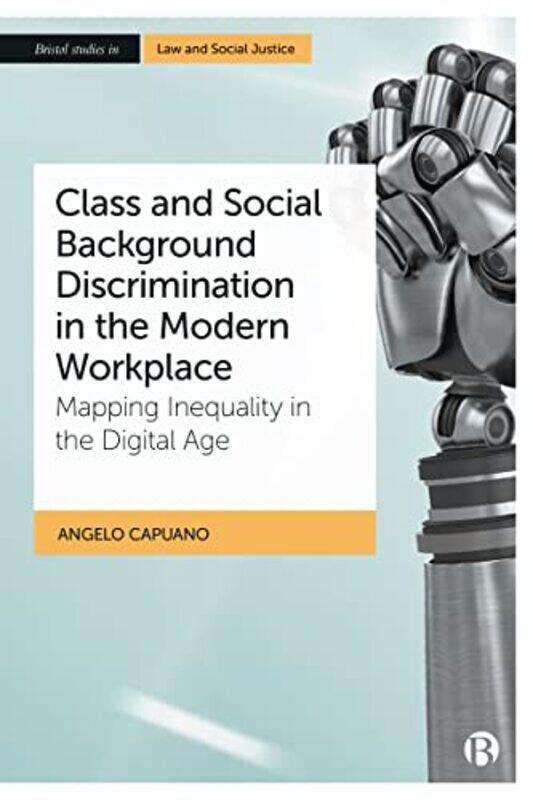 

Class and Social Background Discrimination in the Modern Workplace by Graeme BlairAlexander CoppockMacartan Humphreys-Hardcover