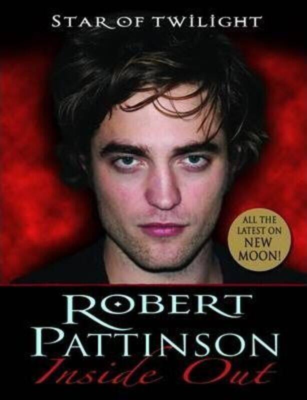 

Robert Pattinson: Inside Out.paperback,By :Mel Williams