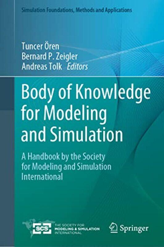 

Body of Knowledge for Modeling and Simulation by Julio Light Prescriptions Innovators Madrid Spain Chaves-Hardcover