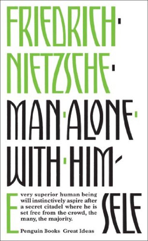 

Man Alone with Himself by Friedrich Nietzsche-Paperback