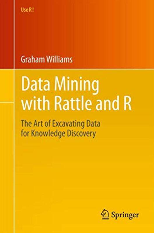 

Data Mining with Rattle and R by Graham Williams-Paperback