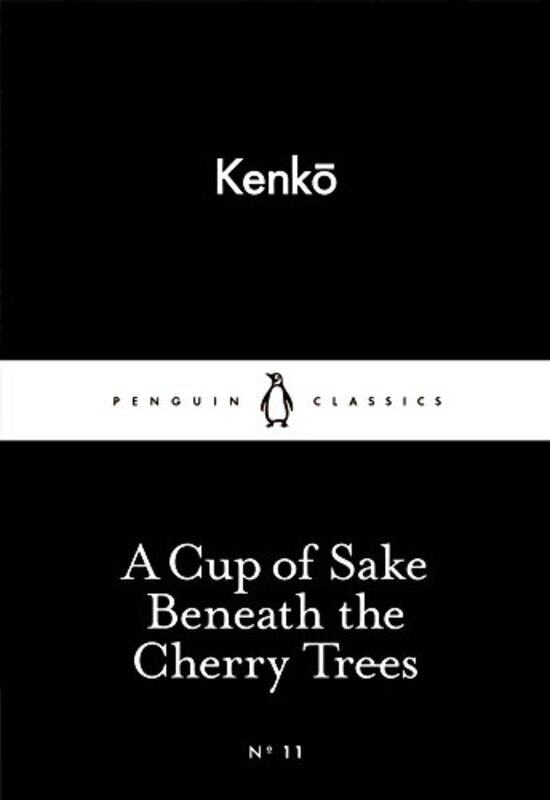 

A Cup of Sake Beneath the Cherry Trees,Paperback by Kenko, none