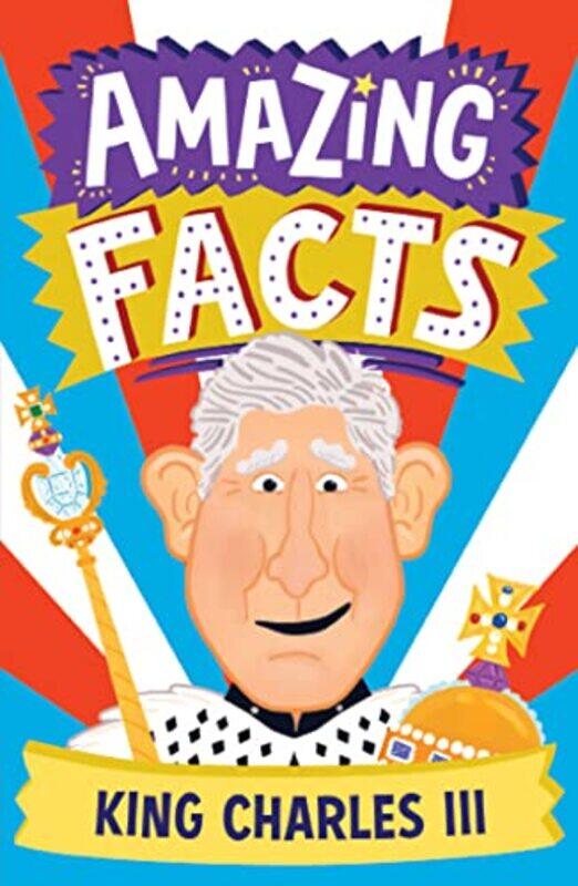 

Amazing Facts King Charles III by Hannah WilsonChris Dickason-Paperback