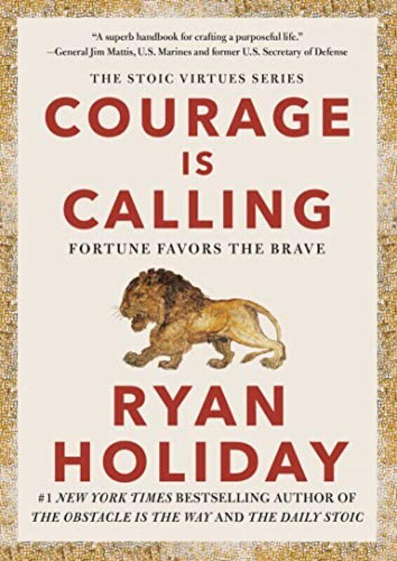 

Courage Is Calling: Fortune Favors the Brave , Hardcover by Holiday, Ryan