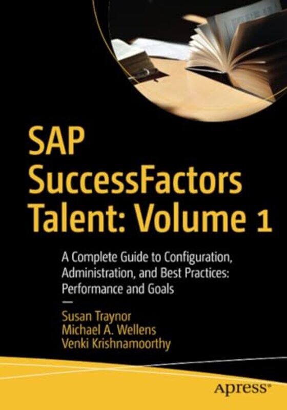 

SAP SuccessFactors Talent Volume 1 by Caroline Smith-Paperback