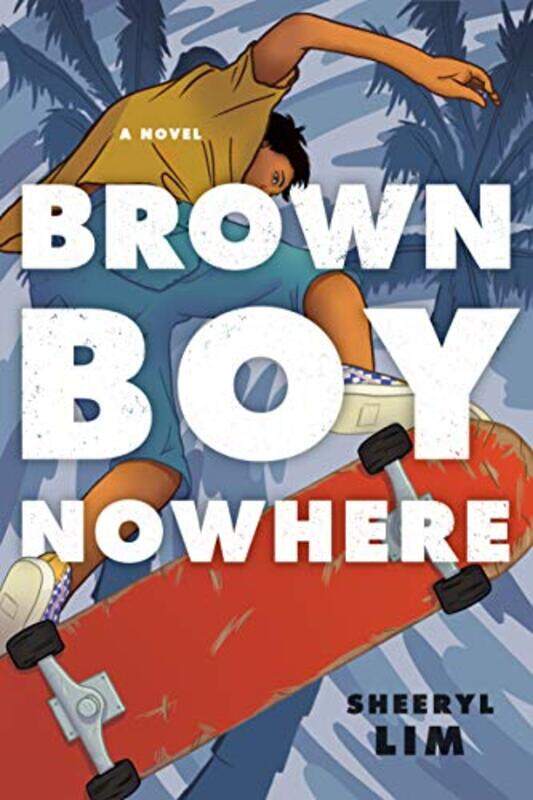 

Brown Boy Nowhere by Sheeryl Lim-Hardcover