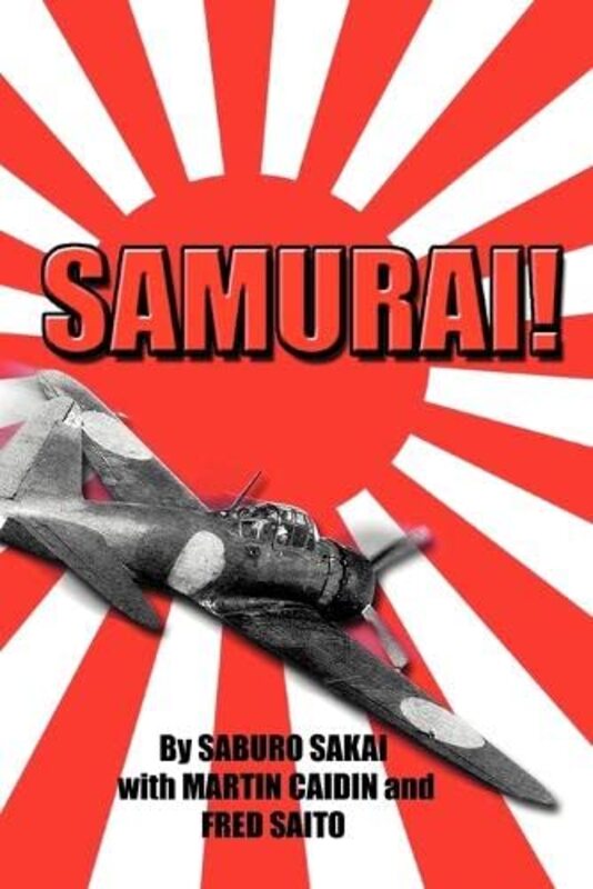 Samurai By Sakai Saburo - Caidin Martin - Saito Fred - Paperback
