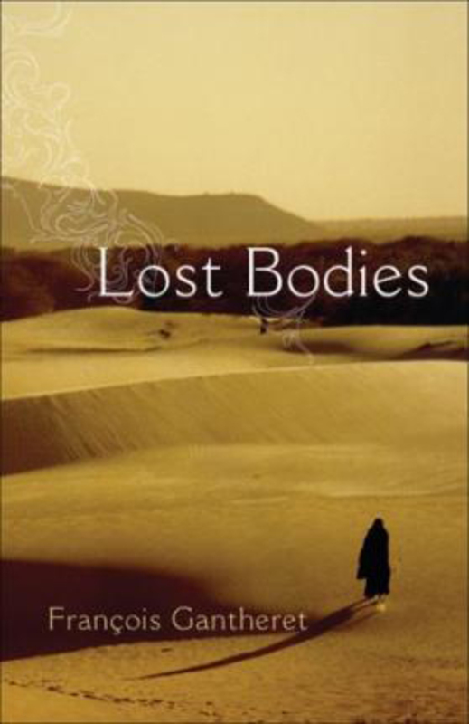 

Lost Bodies, Hardcover Book, By: F Gantheret