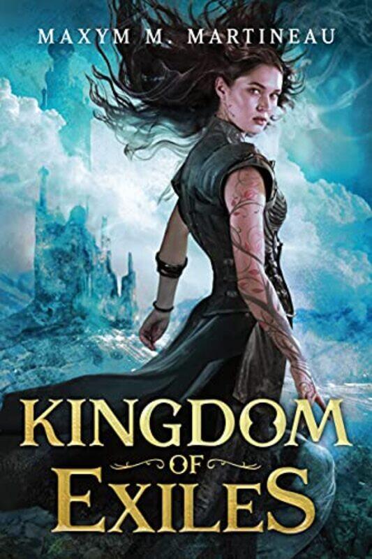 

Kingdom of Exiles by Maxym M Martineau-Paperback