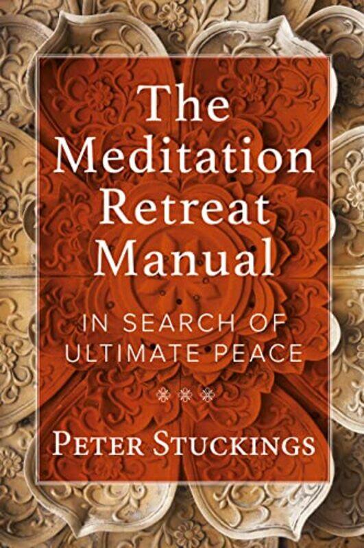 

The Meditation Retreat Manual by Bruce Jones-Paperback