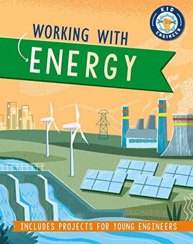 

Kid Engineer Working with Energy by Collins Easy Learning-Hardcover