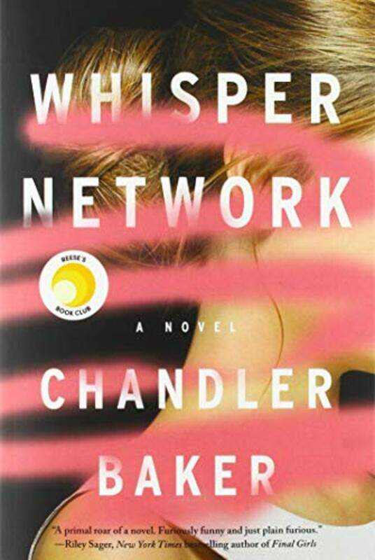 

Whisper Network,Paperback,By:Chandler Baker