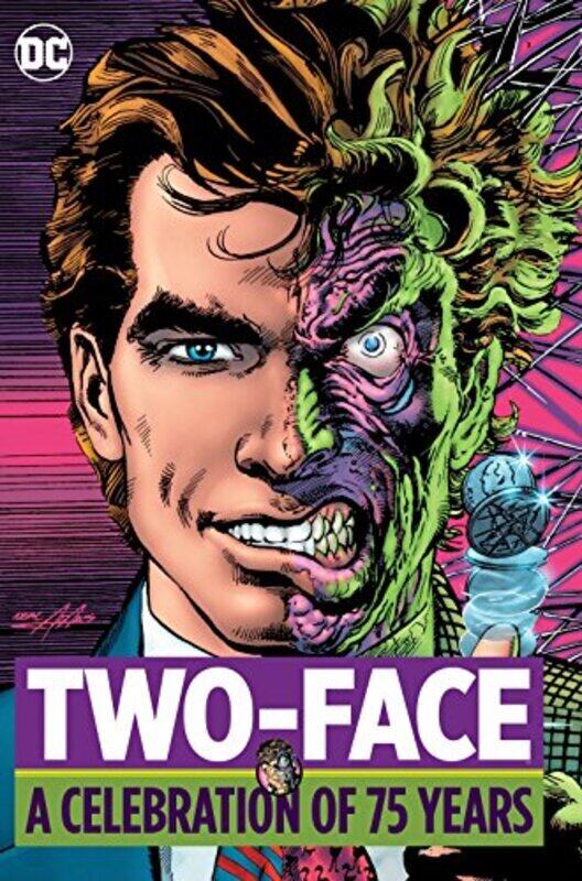 

Two Face: A Celebration of 75 Years , Hardcover by Various