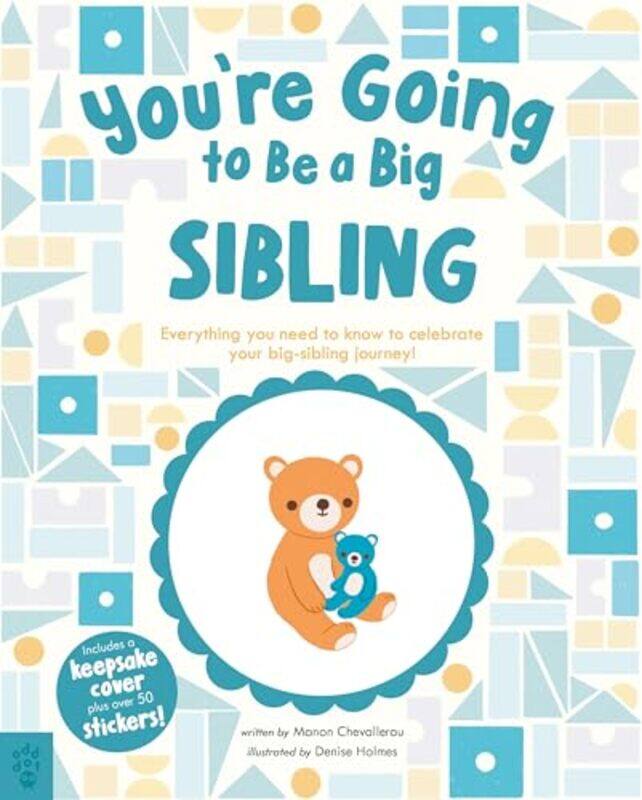 

You’re Going to Be a Big Sibling by Manon ChevallerauDenise Holmes-Hardcover