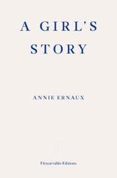 A Girl's Story.paperback,By :Ernaux, Annie