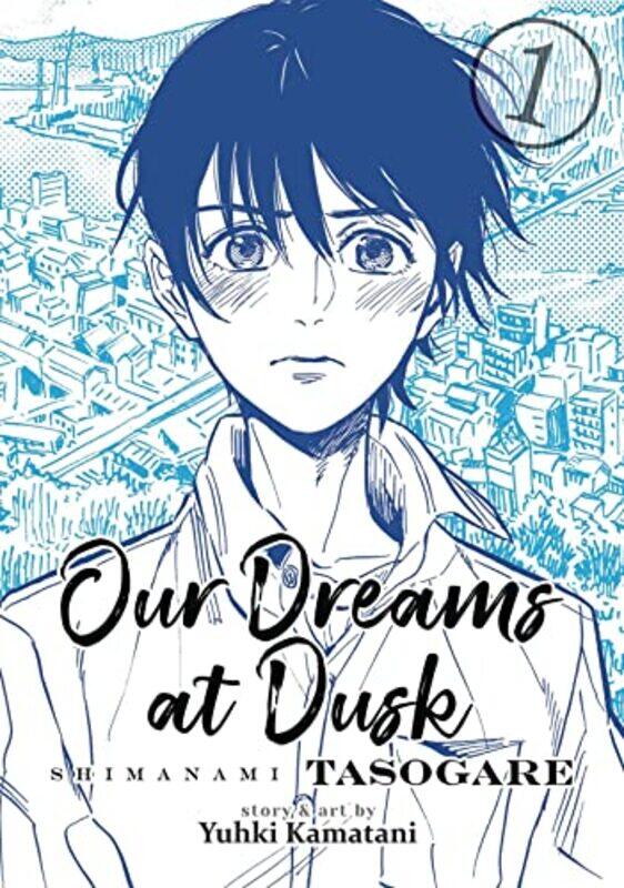 

Our Dreams At Dusk Shimanami V01 By V01 - Paperback