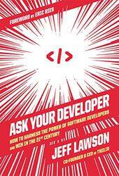 Ask Your Developer by Jeff Lawson-Hardcover