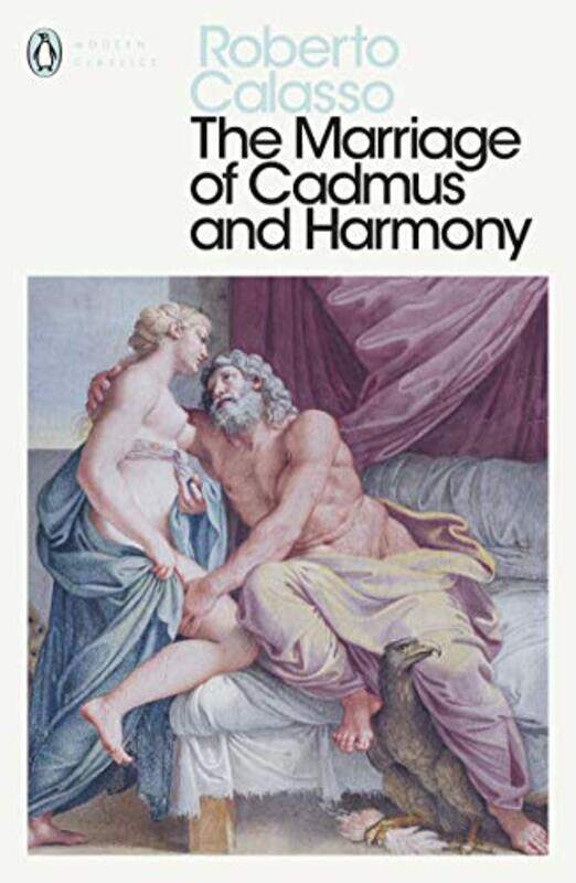 

The Marriage of Cadmus and Harmony by Roberto Calasso-Paperback