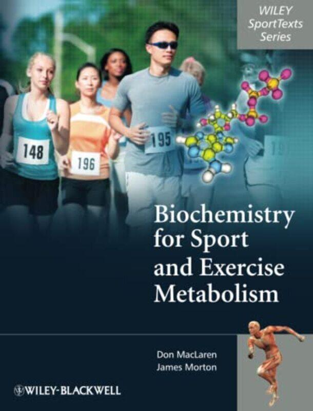 

Biochemistry for Sport and Exercise Metabolism,Paperback by MacLaren, D