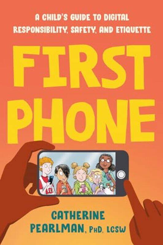 

First Phone by Catherine Catherine Pearlman Pearlman-Paperback