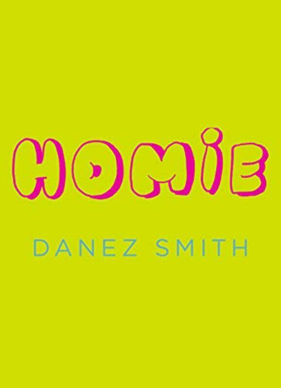

Homie by Danez Smith-Paperback