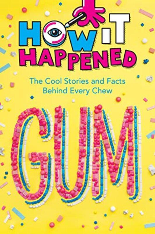 

How It Happened Gum by Paige Towler-Hardcover