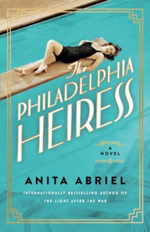 

The Philadelphia Heiress by Anita Abriel-Paperback