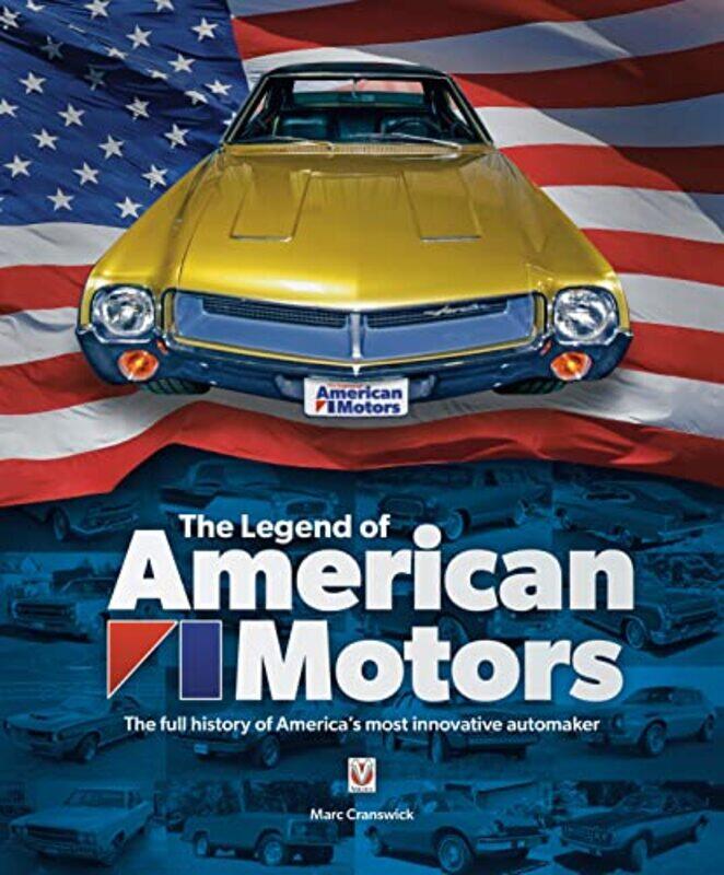 

The Legend of American Motors by Marc Cranswick-Hardcover