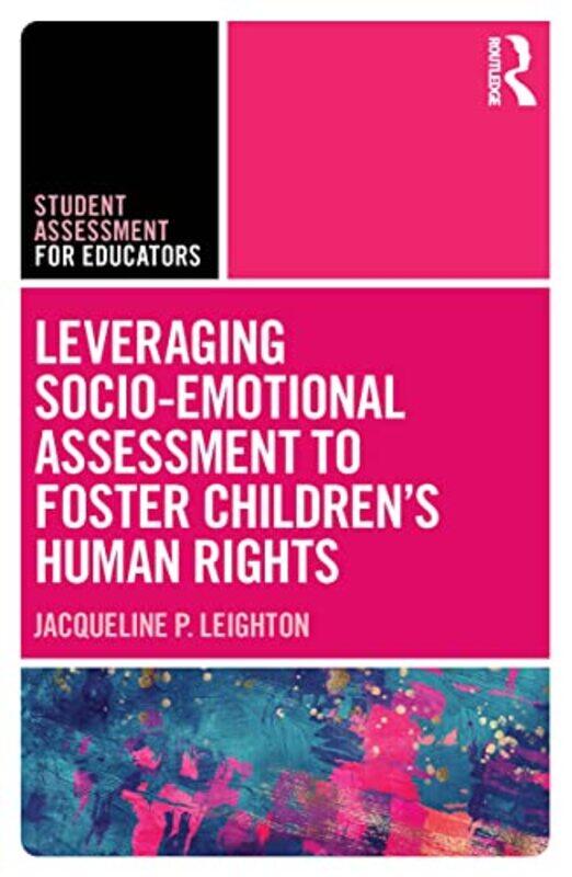 

Leveraging SocioEmotional Assessment to Foster Childrens Human Rights by Kipling D Williams-Paperback