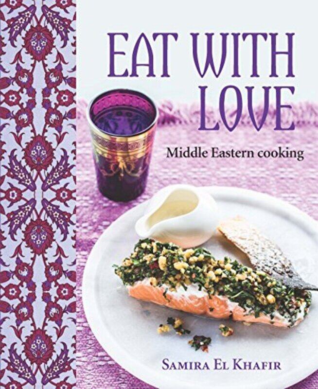 

Eat with Love: Middle Eastern Cooking