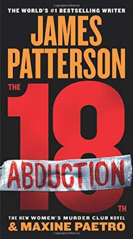 

The 18Th Abduction By Patterson, James - Paetro, Maxine - Paperback