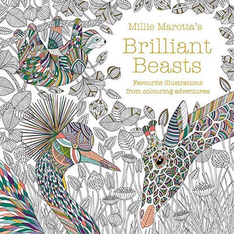 

Millie Marotta's Brilliant Beasts: A collection for colouring adventures, Paperback Book, By: Millie Marotta